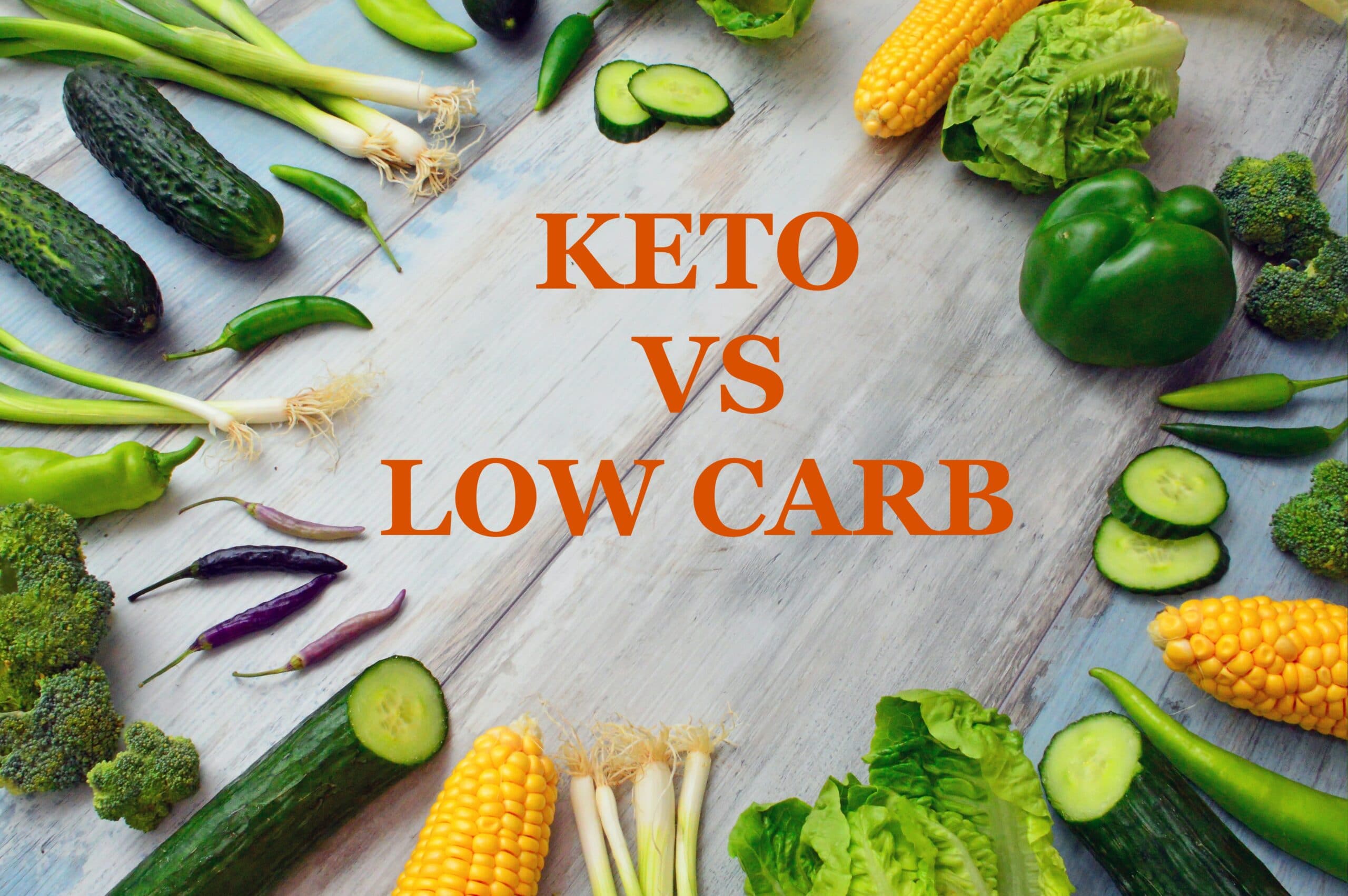 Keto vs Low Carb – Know the Difference