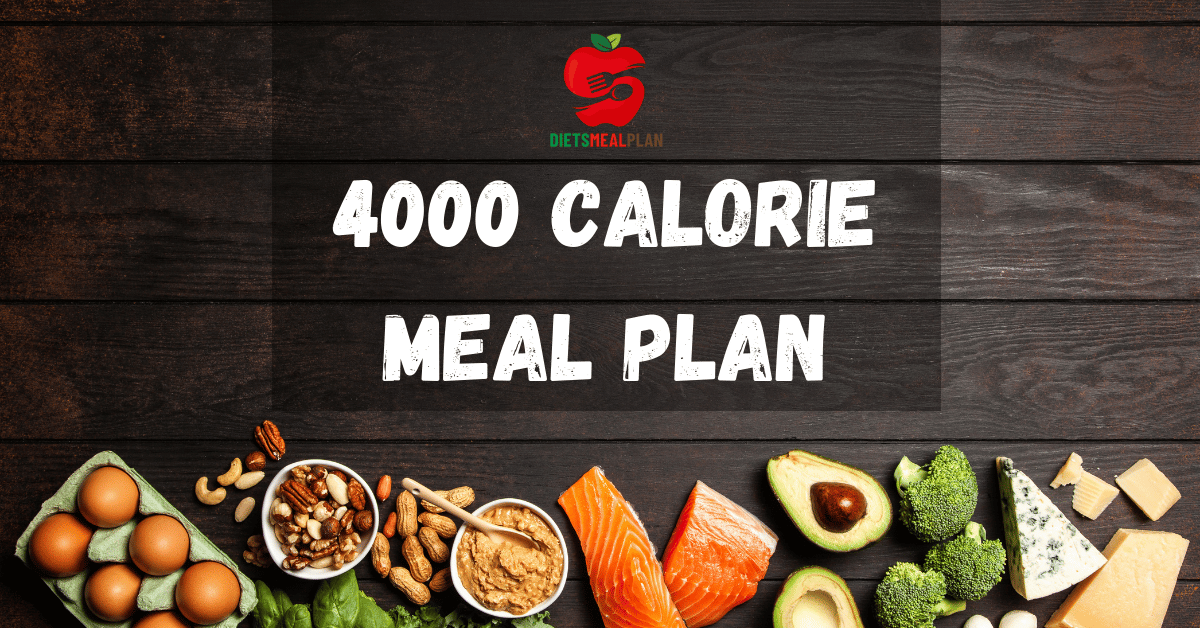 4000 Calorie Meal Plan | 7 Day Beast Diet