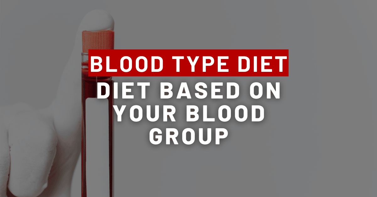 Blood Type Diet: What the Science Really Says