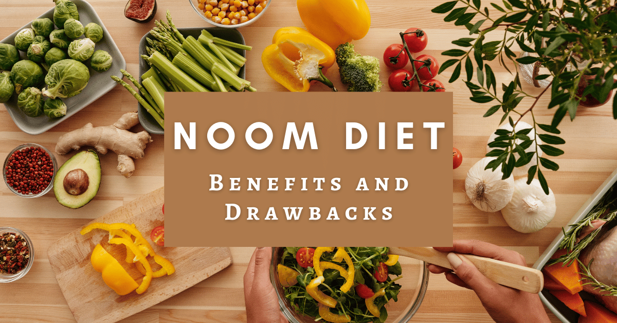 Benefits and Drawbacks of the Noom Diet