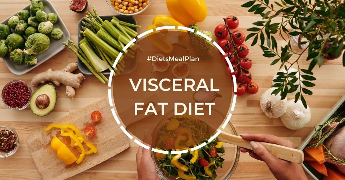 Visceral Fat Diet