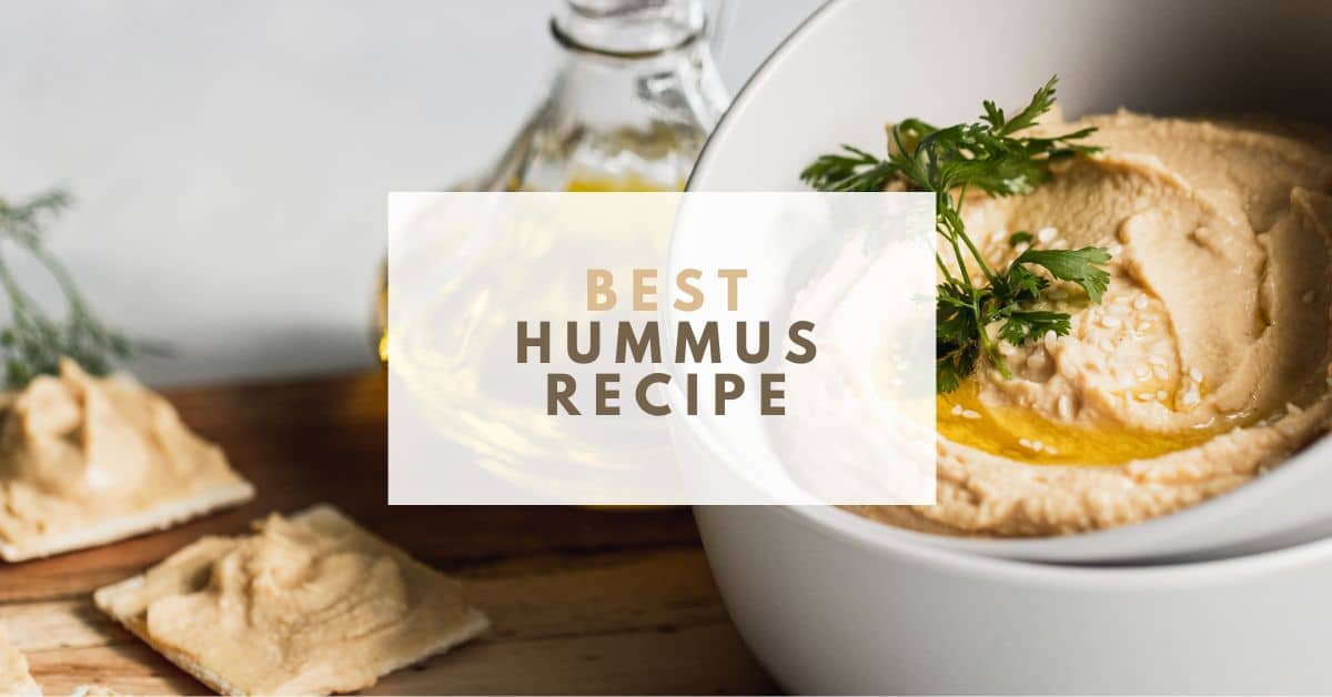 How to Make Homemade Humus? | Best Traditional Answer