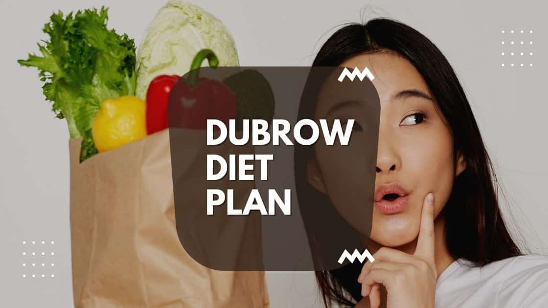 Dubrow Diet Plan | Three Phases Explained