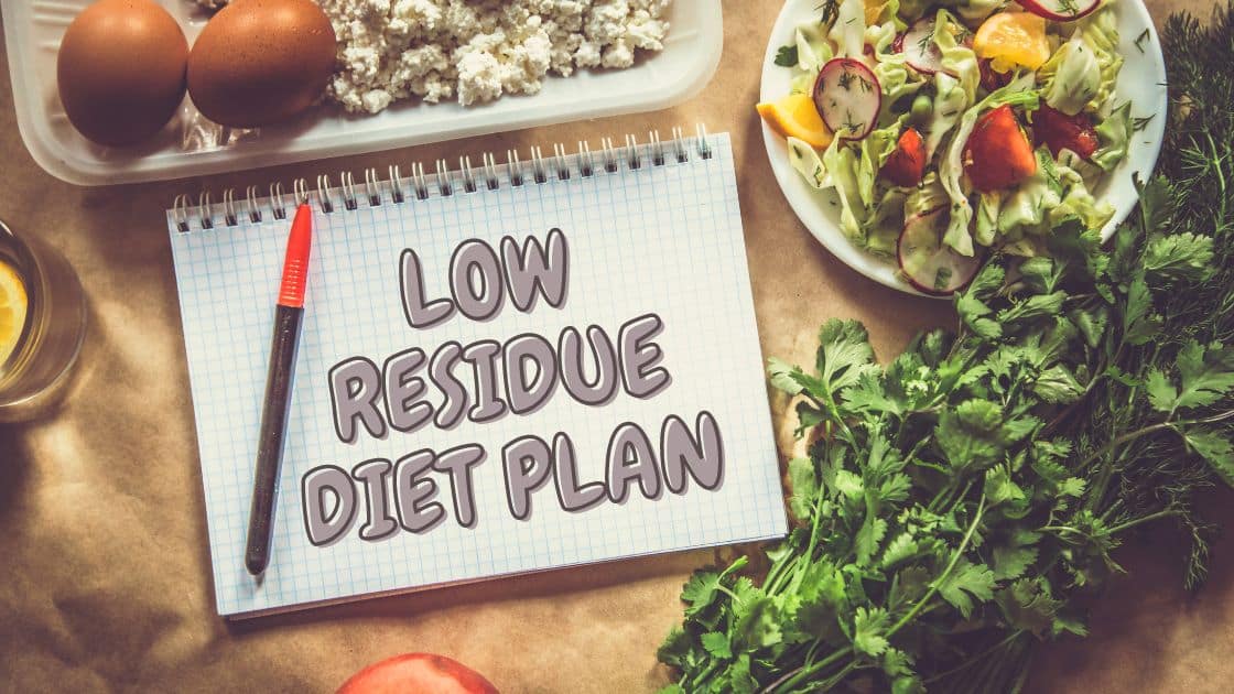Low Residue Diet Plan